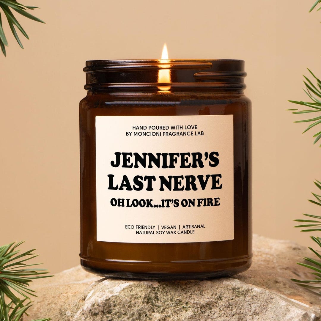 MoncioniFragranceLab — Custom Last Nerve Soy Candle — best for Best funny gift